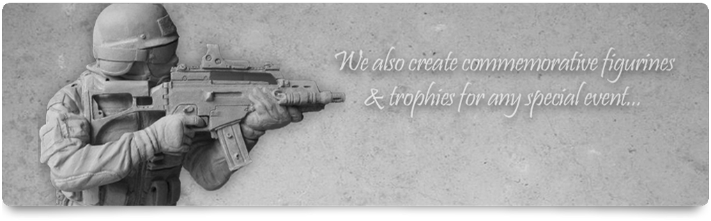We also create commemorative figurines and trophies We also create figurines and trophies for any occasion.